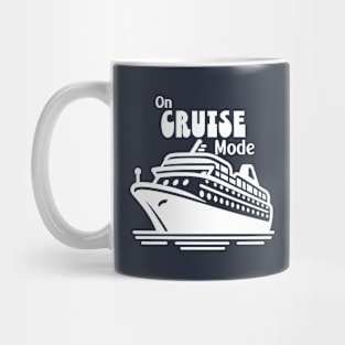 On Cruise Mode (white) Mug